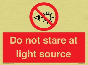 Do not stare at light source